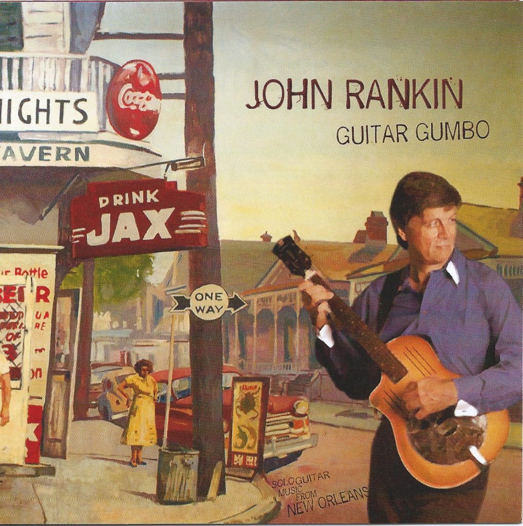 John Rankin – Guitar Gumbo | Louisiana Music Factory