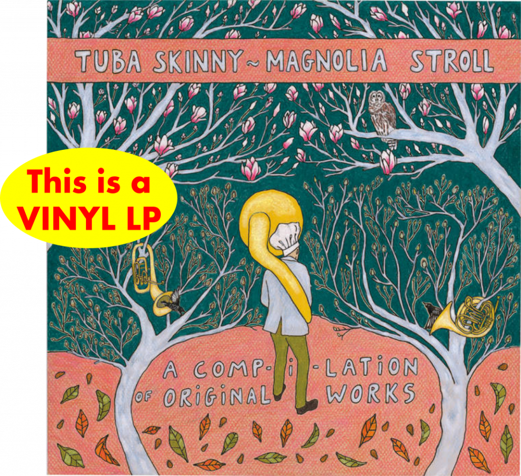 Tuba Skinny Magnolia Stroll A Compilation Of Original Works (2LP